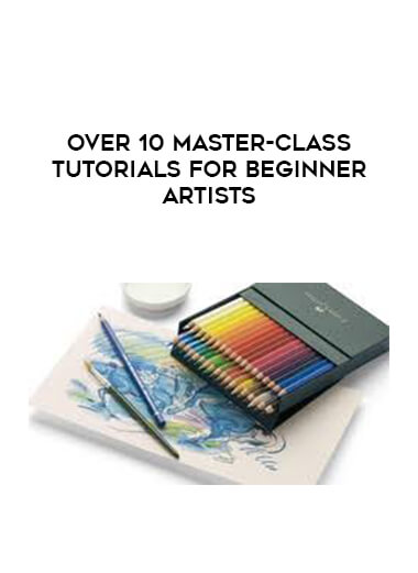 Over 10 Master-class Tutorials For Beginner Artists courses available download now.