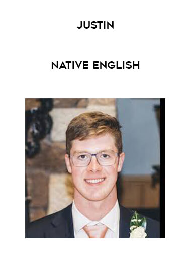 Justin - Native English courses available download now.