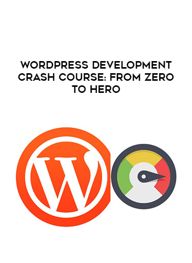 WordPress Development Crash Course: From Zero To Hero courses available download now.