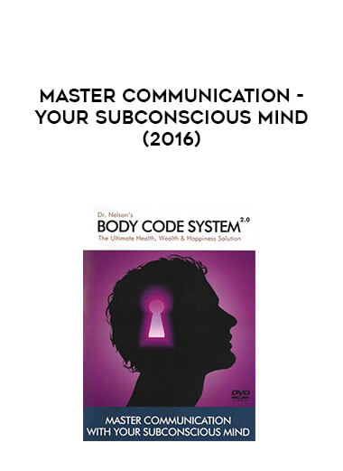 Master Communication - your Subconscious Mind(2016) courses available download now.