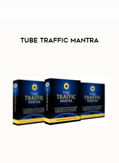 Tube Traffic Mantra courses available download now.