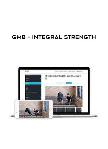 GMB - Integral Strength courses available download now.