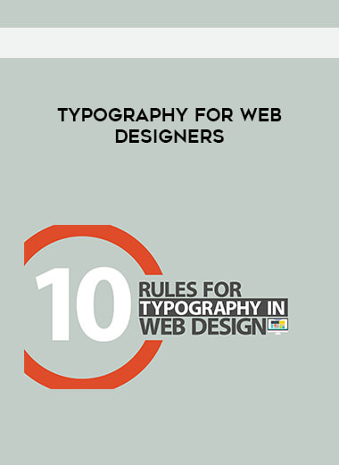 Typography for Web Designers courses available download now.