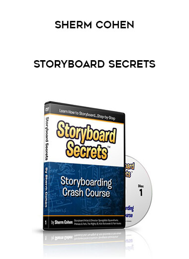 Sherm Cohen - Storyboard Secrets courses available download now.