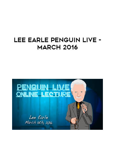 Lee Earle Penguin Live - March 2016 courses available download now.
