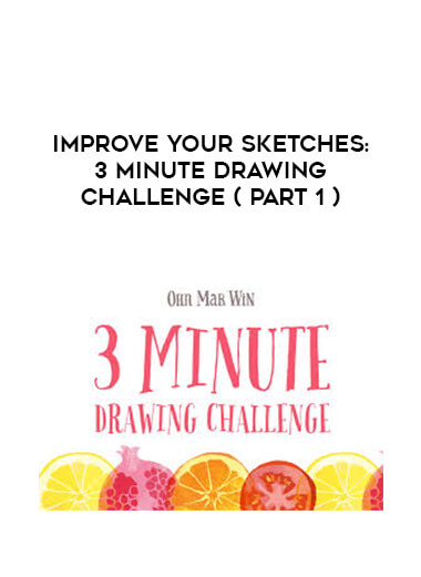 Improve Your Sketches: 3 Minute Drawing Challenge ( part 1 ) courses available download now.