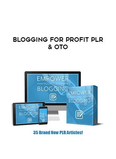 Blogging For Profit Plr & Oto courses available download now.