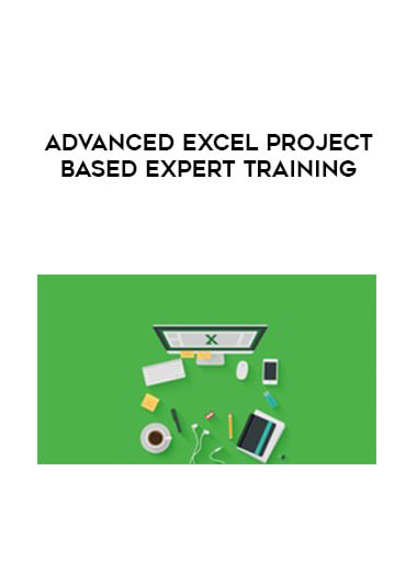 Advanced Excel Project Based Expert Training courses available download now.