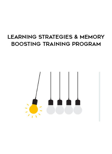 Learning Strategies & Memory Boosting Training Program courses available download now.