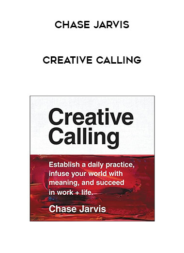Chase Jarvis - Creative Calling courses available download now.