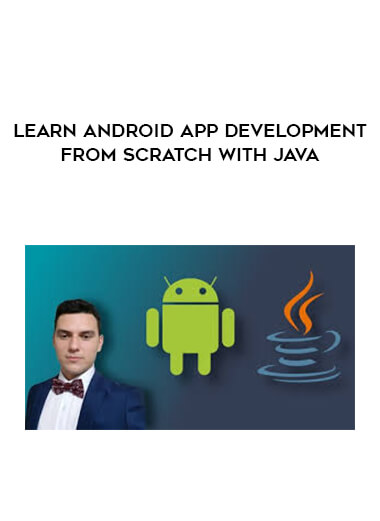 Learn Android App development from scratch with Java courses available download now.