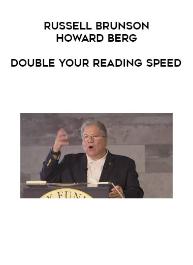 Russell Brunson & Howard Berg - Double Your Reading Speed courses available download now.