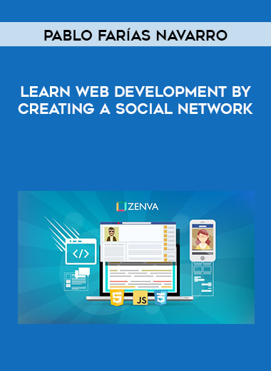 Pablo Farías Navarro - Learn Web Development by Creating a Social Network courses available download now.