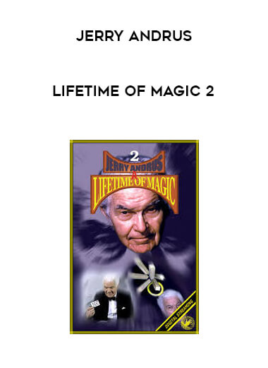 Jerry Andrus - Lifetime of Magic 2 courses available download now.
