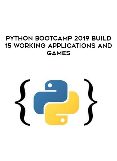 Python Bootcamp 2019 Build 15 working Applications and Games courses available download now.
