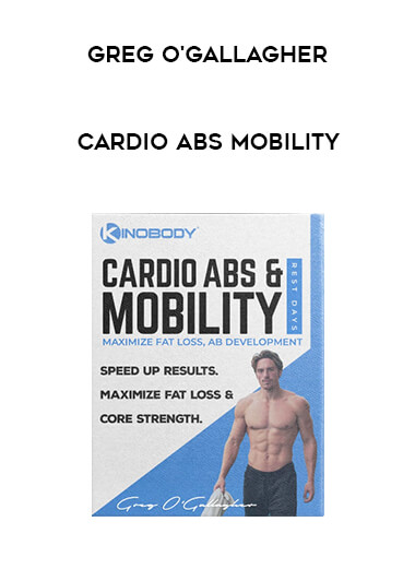 Greg O'Gallagher - Cardio Abs Mobility courses available download now.