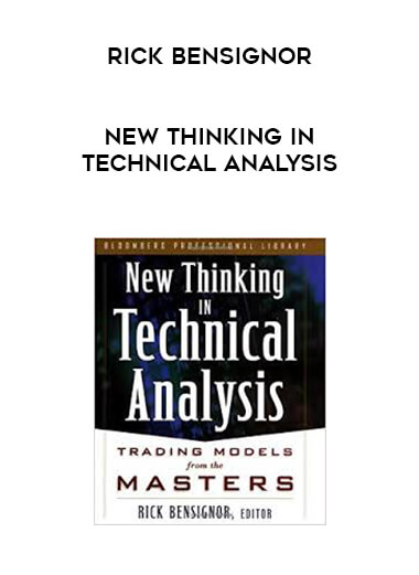 Rick Bensignor - New Thinking In technical analysis courses available download now.