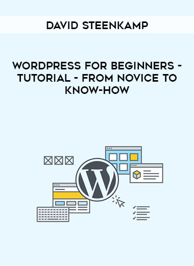 David Steenkamp - WordPress for Beginners - Tutorial - From Novice to Know-How courses available download now.