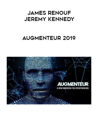 James Renouf & Jeremy Kennedy - Augmenteur 2019 courses available download now.
