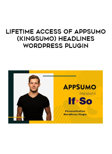 Lifetime Access of AppSumo (KingSumo) Headlines Wordpress Plugin courses available download now.