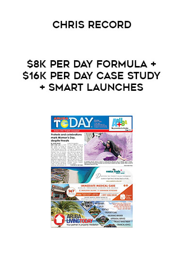 Chris Record - $8K Per Day Formula + $16K Per Day Case Study + Smart Launches courses available download now.