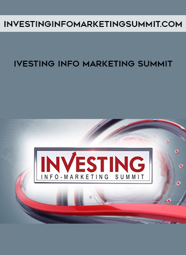 Investinginfomarketingsummit.com - Ivesting Info Marketing Summit courses available download now.