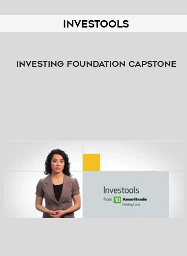 Investools – Investing Foundation Capstone courses available download now.