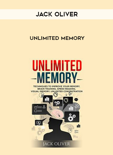 Jack Oliver – Unlimited Memory courses available download now.