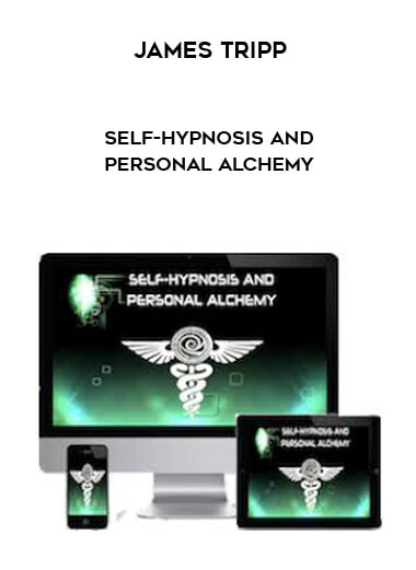 James Tripp - Self-Hypnosis and Personal Alchemy courses available download now.
