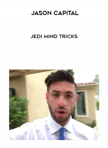 Jason Capital – Jedi Mind Tricks courses available download now.