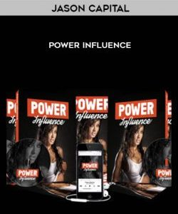 Jason Capital - Power Influence courses available download now.