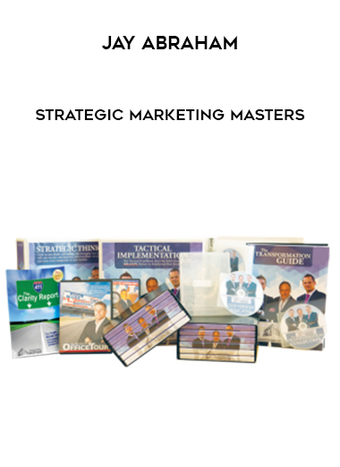 Jay Abraham- Strategic Marketing Masters courses available download now.