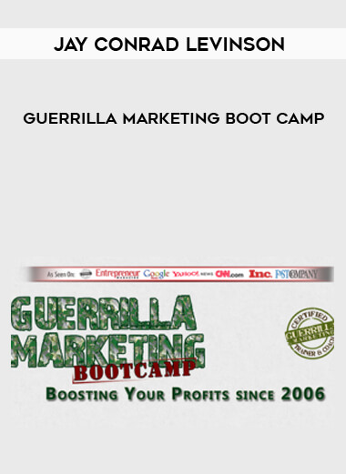 Jay Conrad Levinson - Guerrilla Marketing Boot Camp courses available download now.