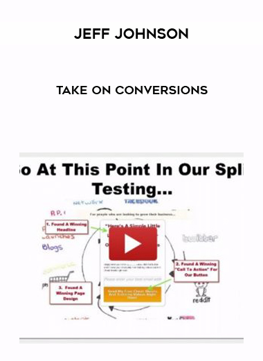 Jeff Johnson – Take On Conversions courses available download now.