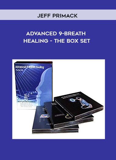 Jeff Primack - Advanced 9-Breath Healing - the Box Set courses available download now.
