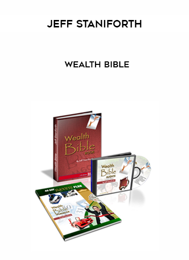 Jeff Staniforth – Wealth Bible courses available download now.