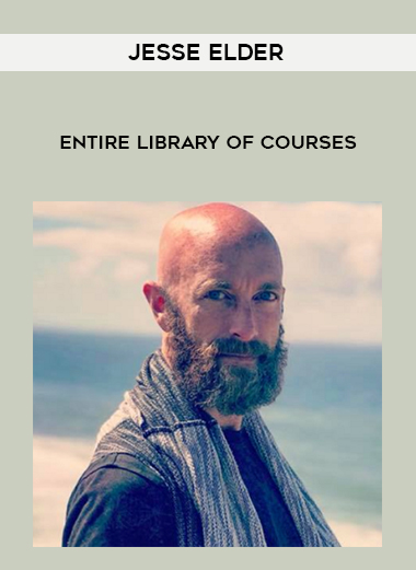 Jesse Elder – Entire Library of Courses courses available download now.