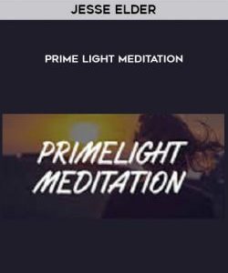 Jesse Elder – Prime Light Meditation courses available download now.