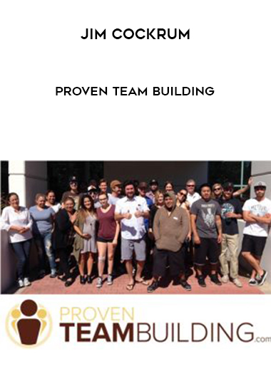 Jim Cockrum – Proven Team Building courses available download now.