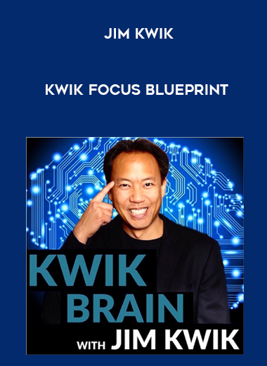 Jim Kwik – Kwik Focus Blueprint courses available download now.