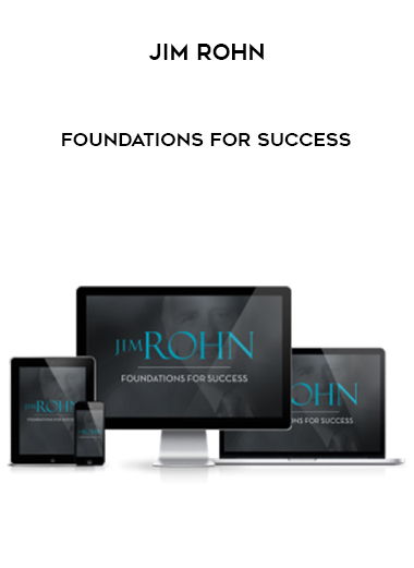 Jim Rohn – Foundations For Success courses available download now.