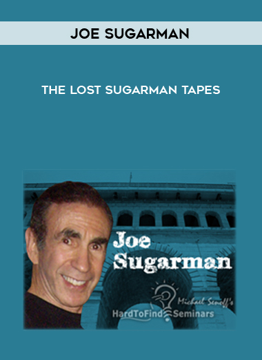 Joe Sugarman – The Lost Sugarman Tapes courses available download now.