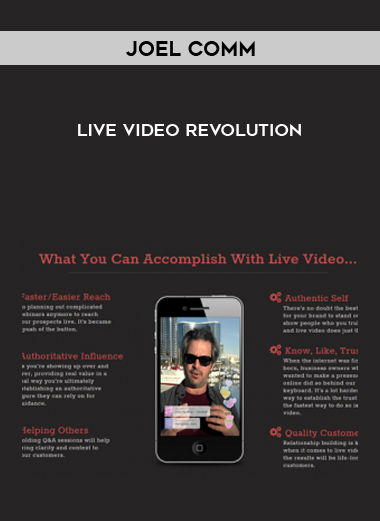 Joel Comm – Live Video Revolution courses available download now.