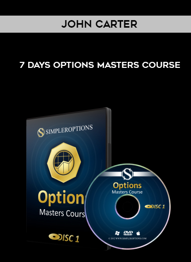 John Carter – 7 Days Options Masters Course courses available download now.