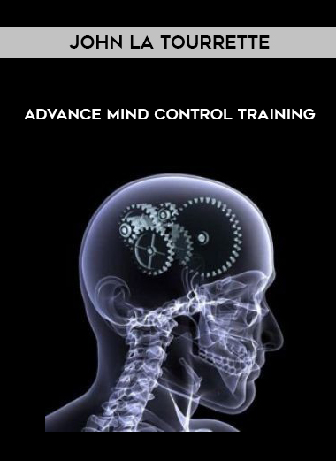 John La Tourrette – Advance Mind Control Training courses available download now.