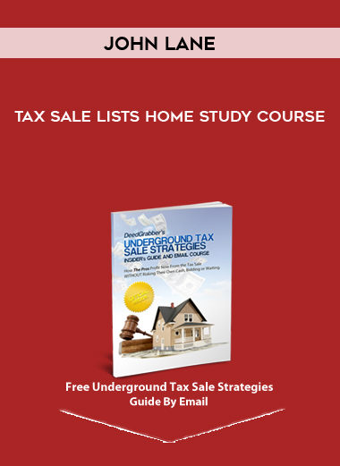 John Lane – Tax Sale Lists Home Study Course courses available download now.