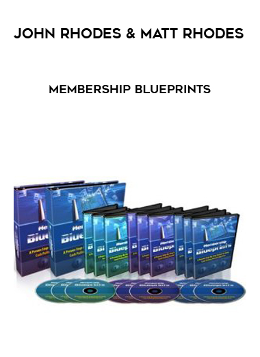 John Rhodes & Matt Rhodes – Membership Blueprints courses available download now.