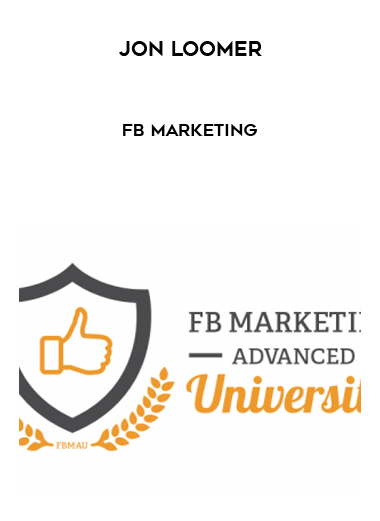 Jon Loomer – FB Marketing courses available download now.