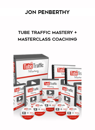 Jon Penberthy – Tube Traffic Mastery + Masterclass Coaching courses available download now.