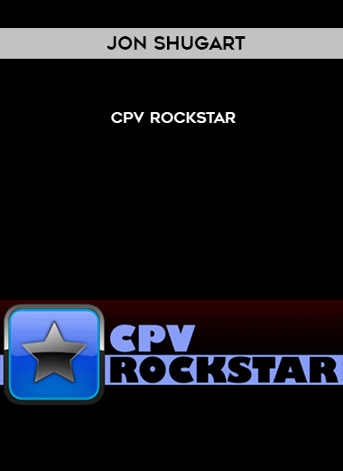 Jon Shugart – CPV Rockstar courses available download now.